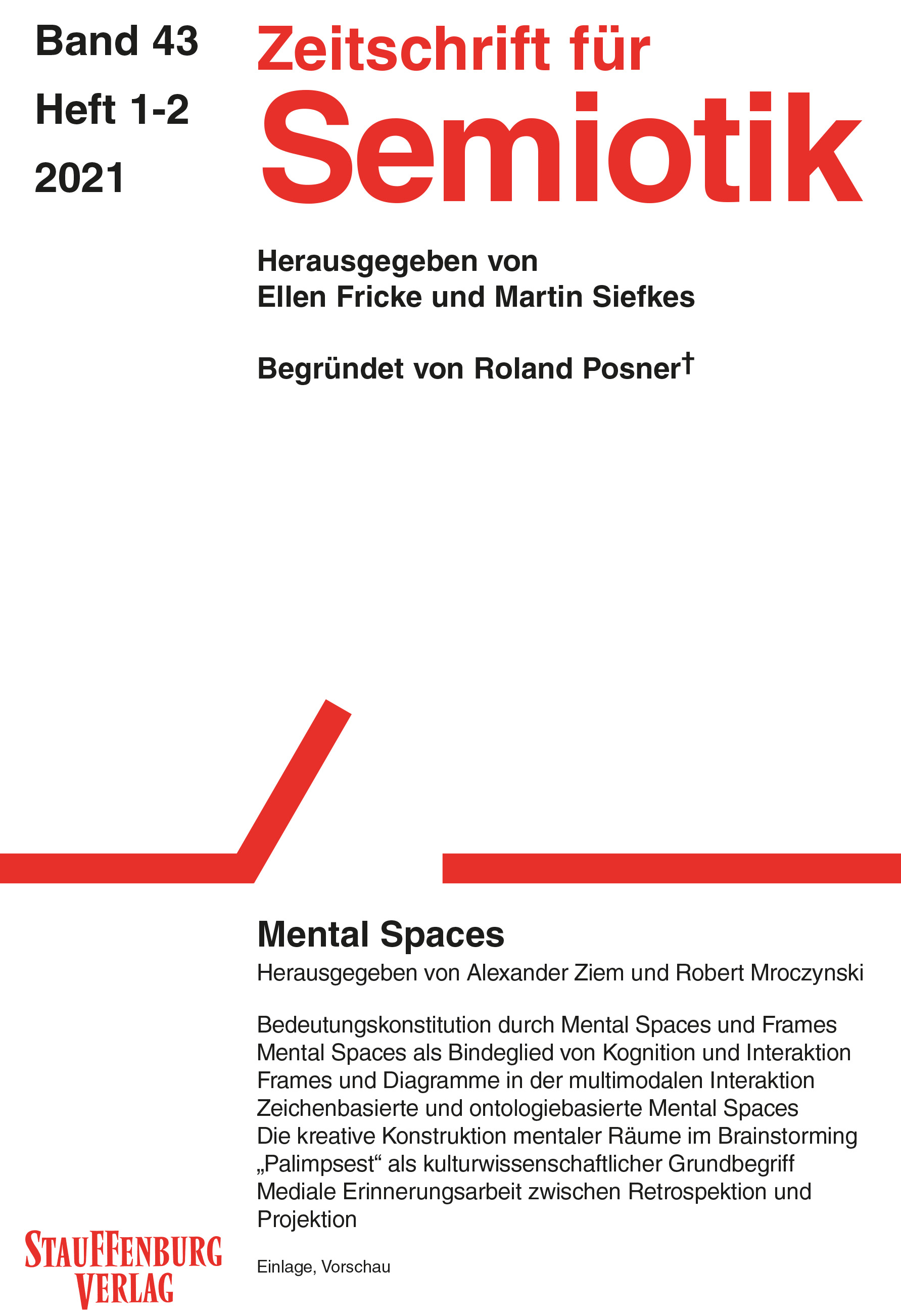 This is the cover of Zeitschrift für Semiotik 43, 1-2 from the year 2021. The titel of the issue is "Mental Spaces".