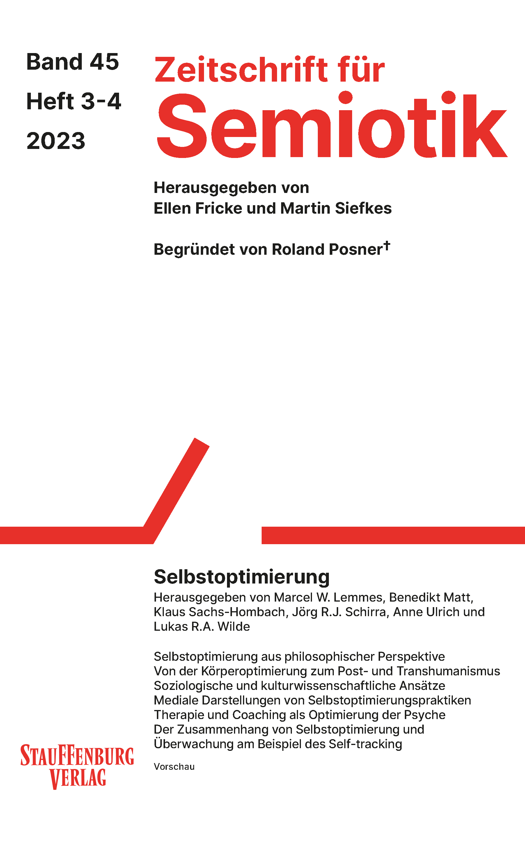 This is the cover of Zeitschrift für Semiotik 45, 3-4 from the year 2023. The titel of the issue is "Selbstoptimierung".